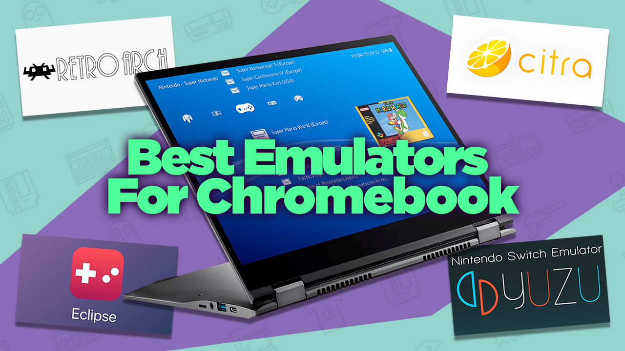 10 Best Emulators For Chromebook in 2023