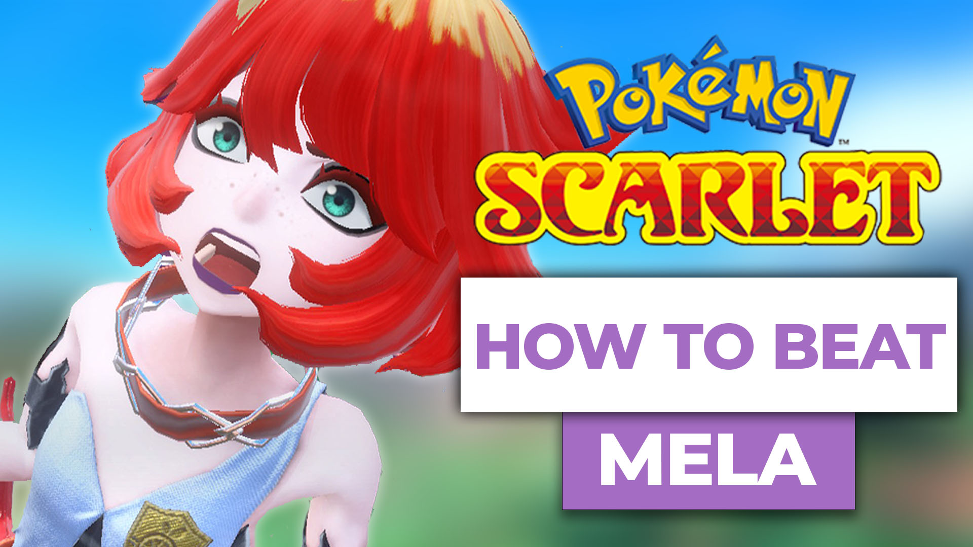 How To Beat Mela (Fire Crew Leader) Pokemon Scarlet & Violet