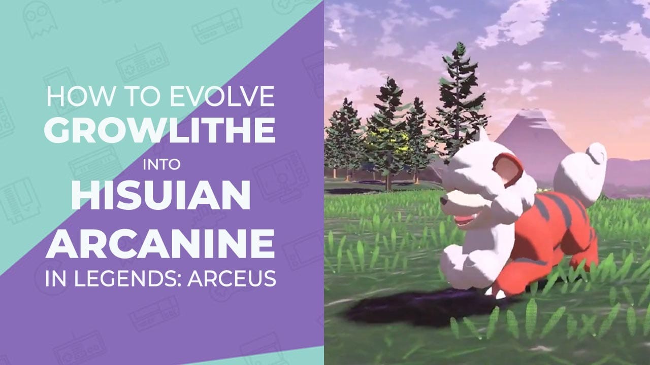 how to evolve growlithe in pokemon legends arceus