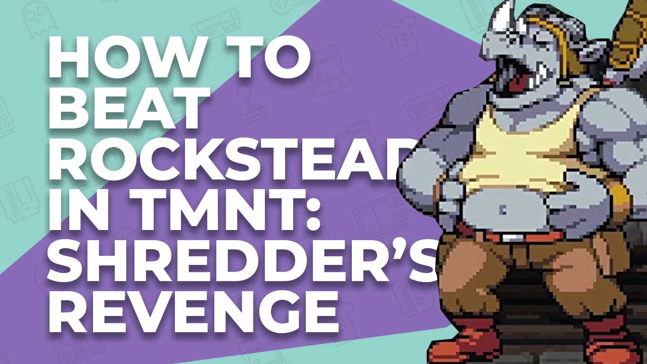 beat rocksteady tmnt shredders revenge