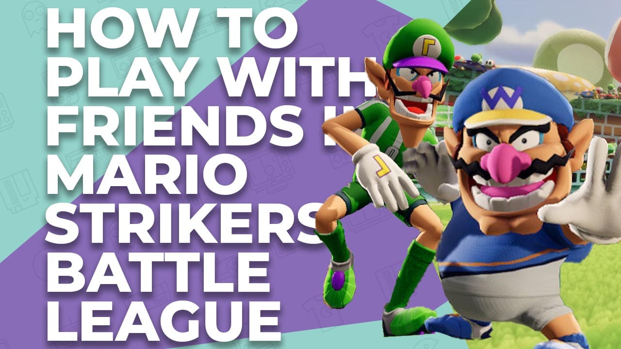 How To Play With Friends In Mario Strikers Battle League post image