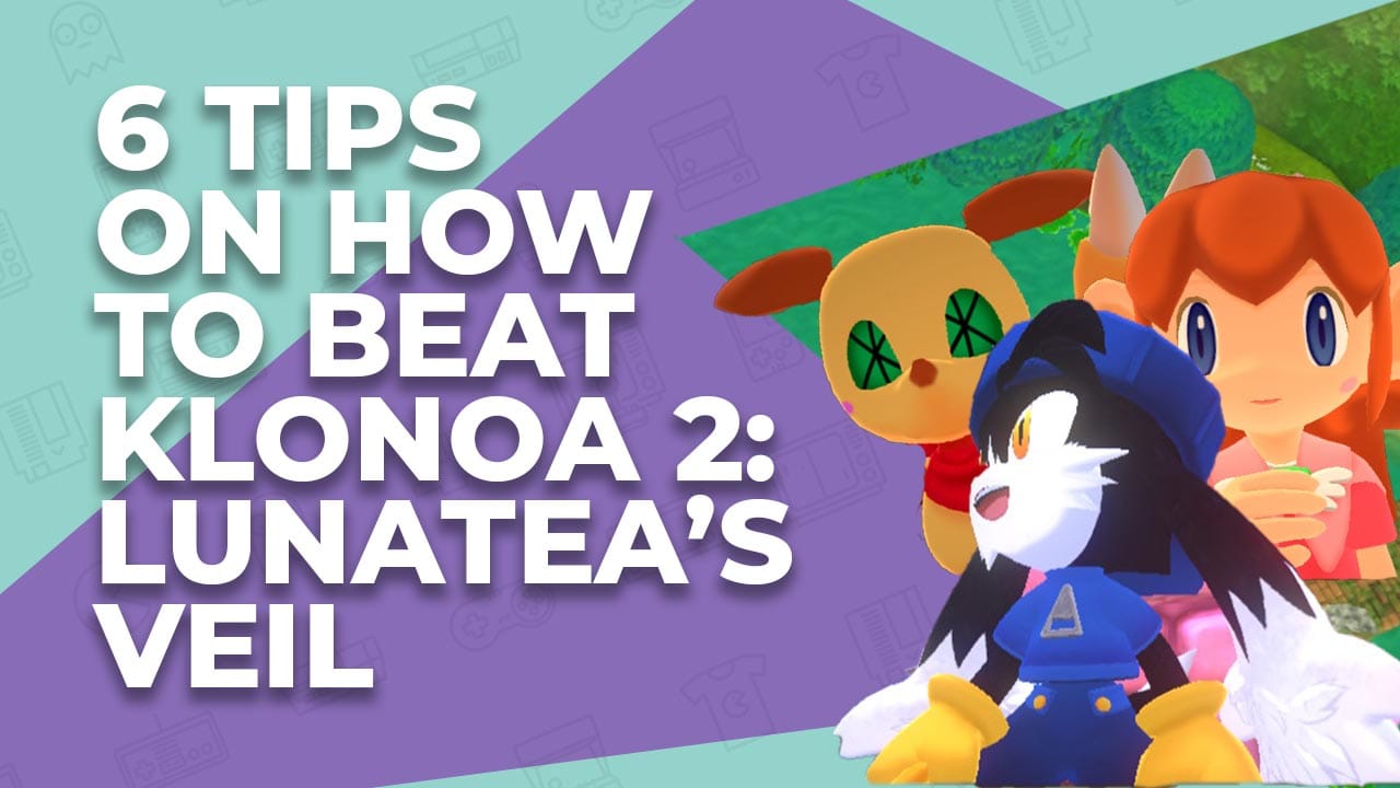 6 Tips On How To Beat Klonoa 2: Lunatea’s Veil