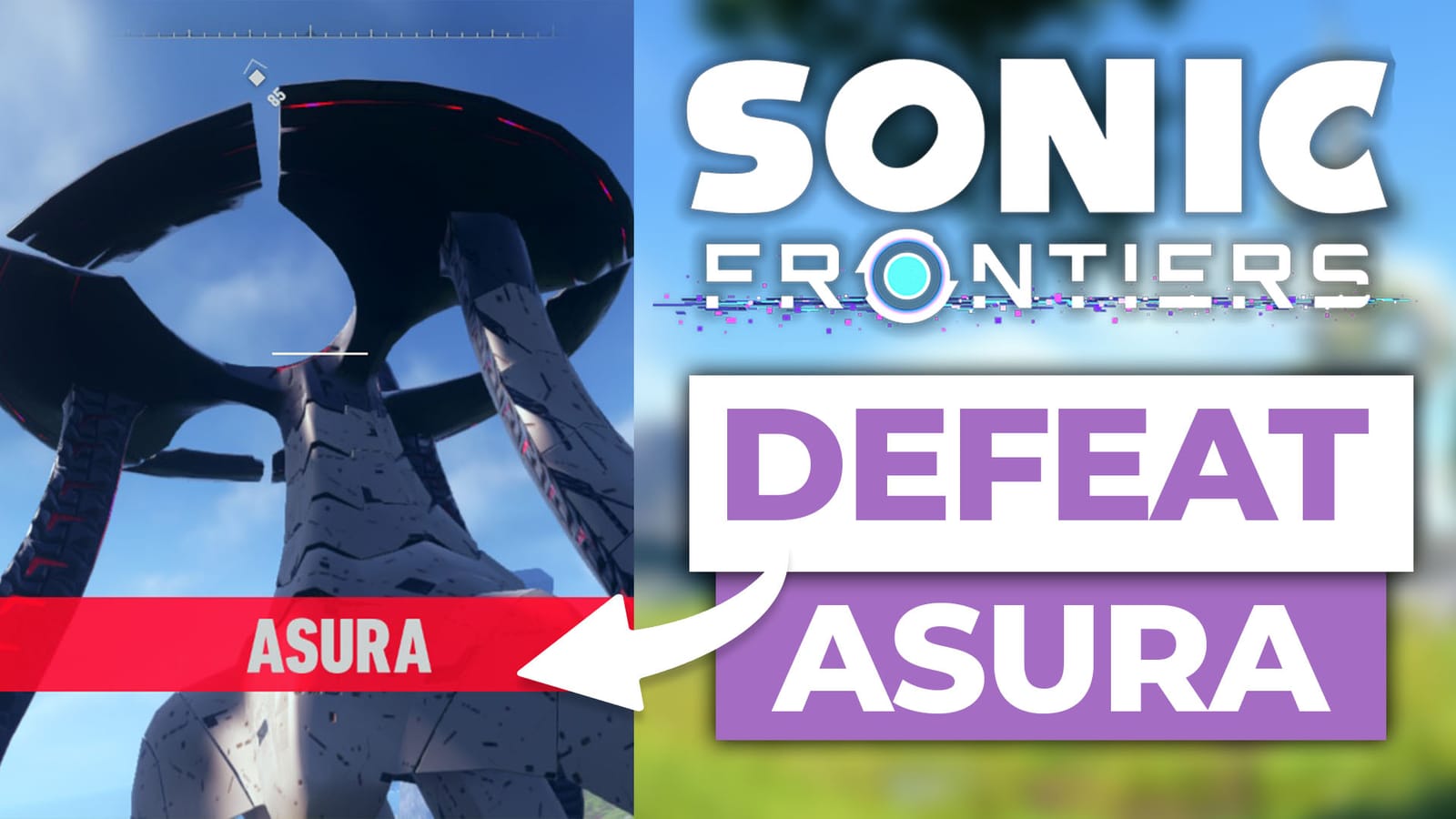 How To Defeat Asura In Sonic Frontiers