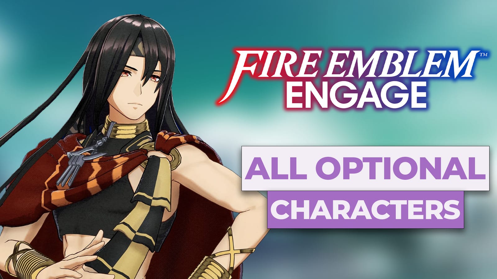 How To Get All Optional Characters In Fire Emblem Engage