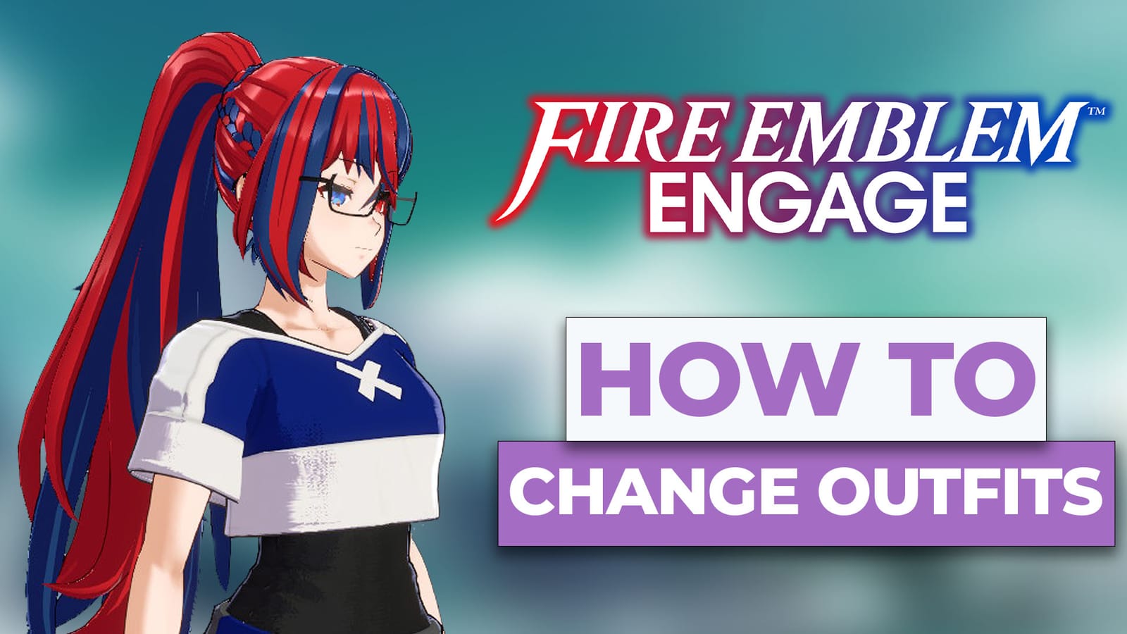 How To Change Outfits In Fire Emblem Engage (The Easy Way)