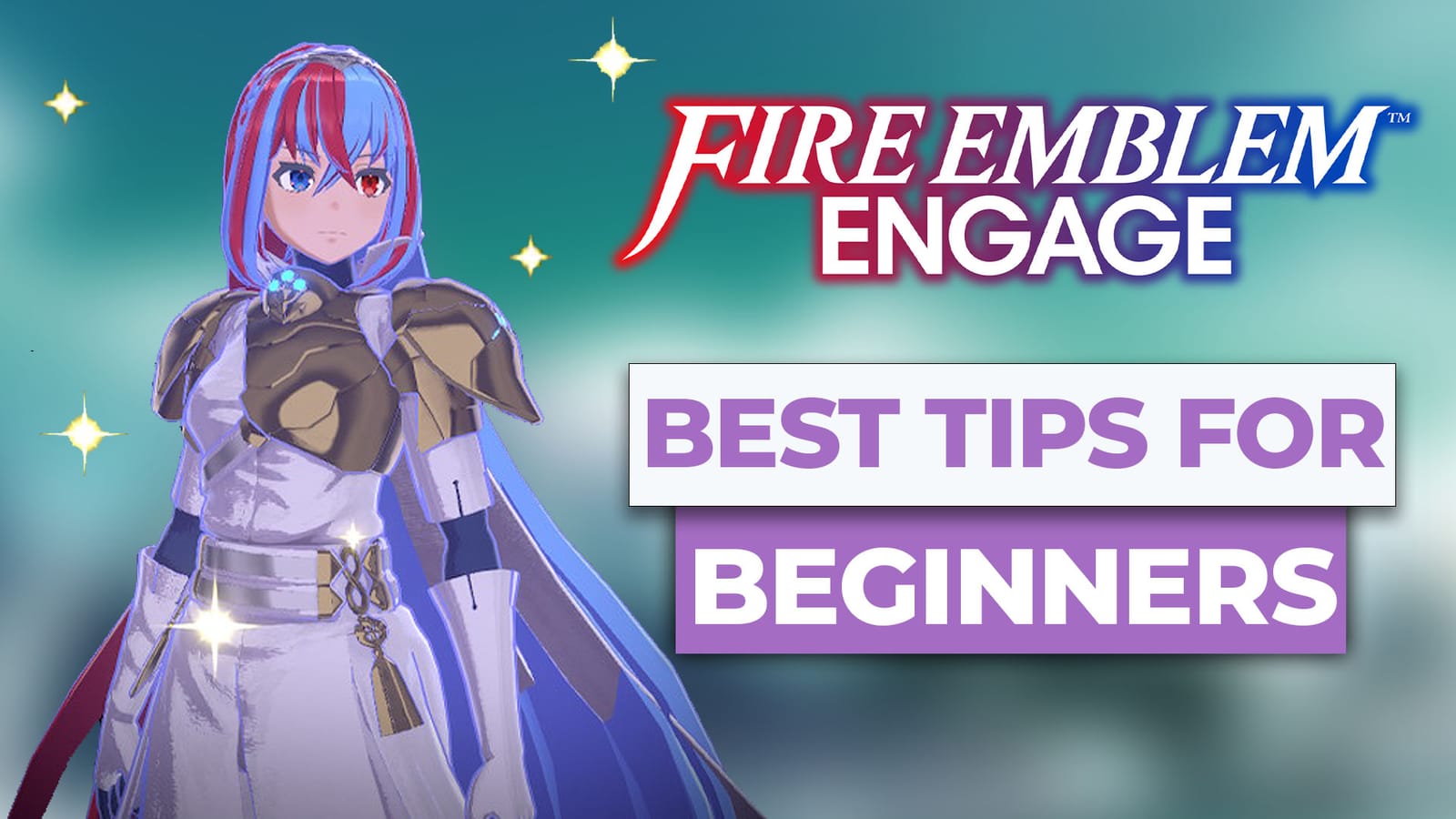 10 Best Fire Emblem Engage Tips For Beginners