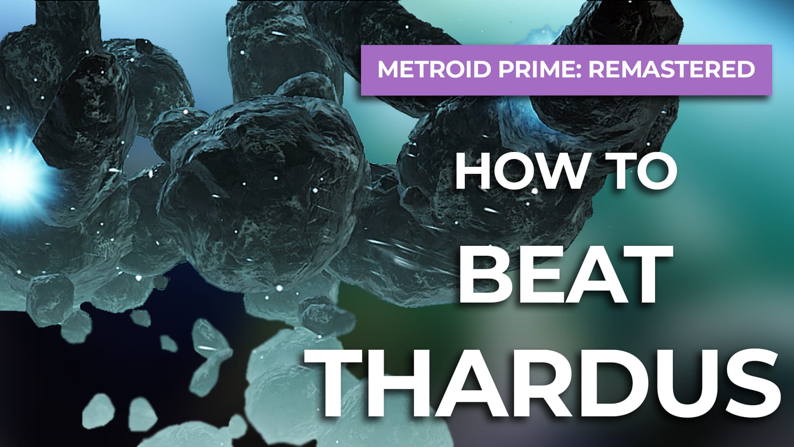 How To Beat Thardus In Metroid Prime Remastered