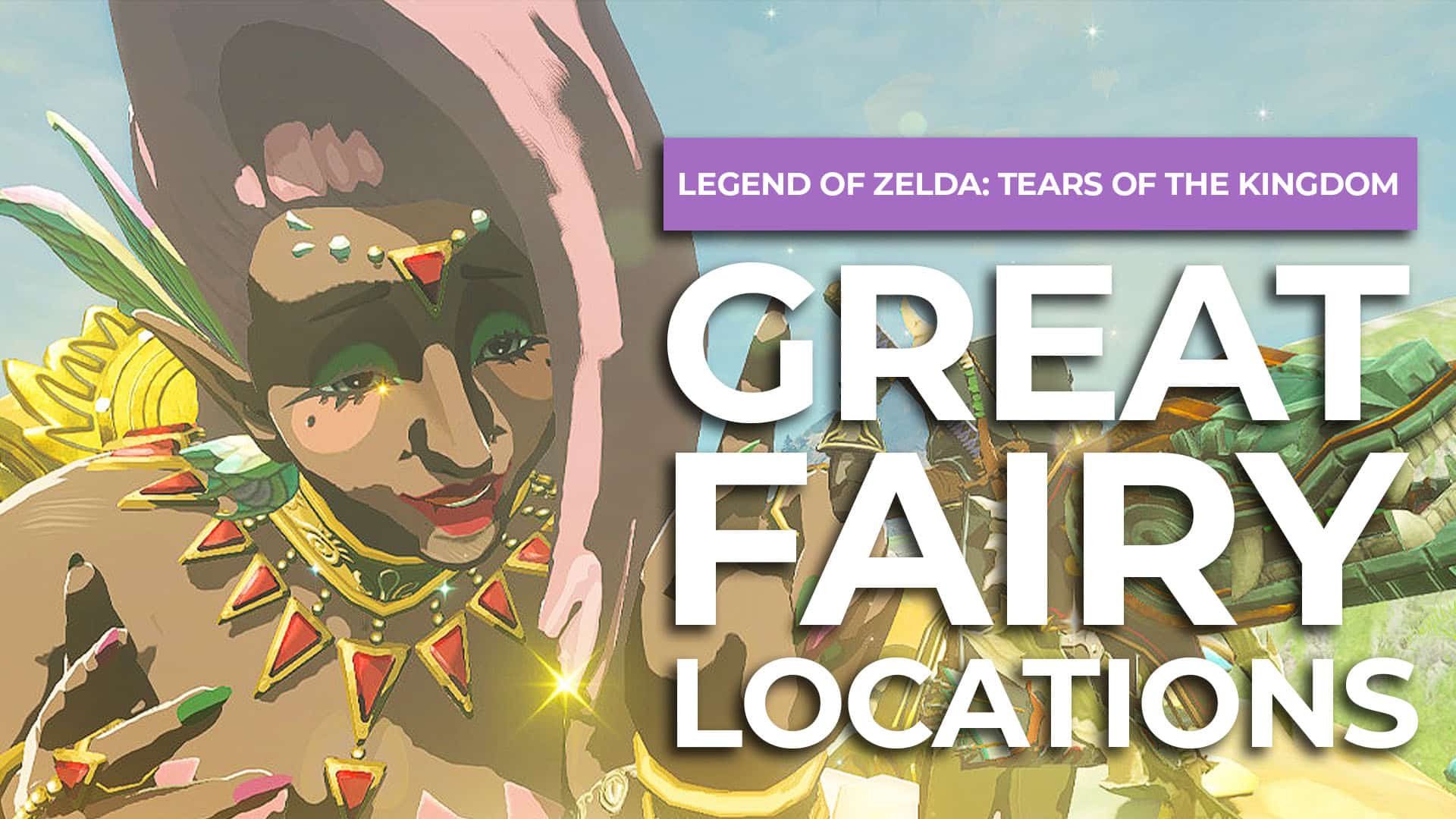 All Great Fairy Locations In Zelda Tears Of The Kingdom post image