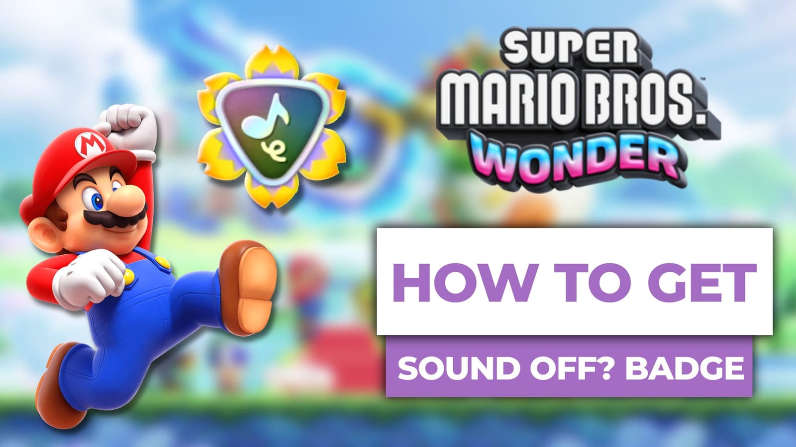 how to get super mario bros wonder sound off badge