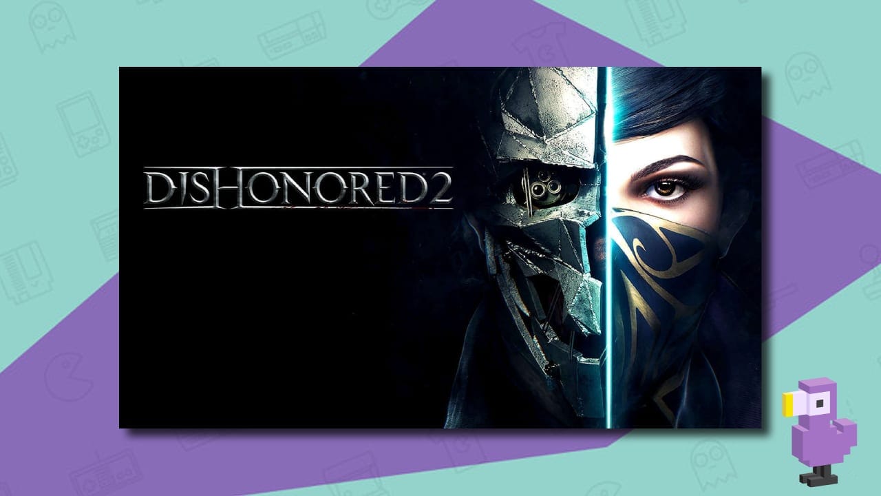 dishonored 2 games like bioshock