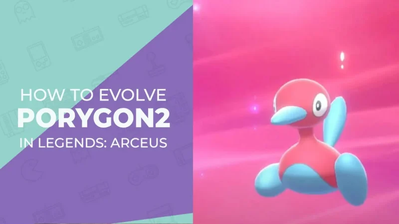 how to evolve porygon2 in pokemon legends arceus