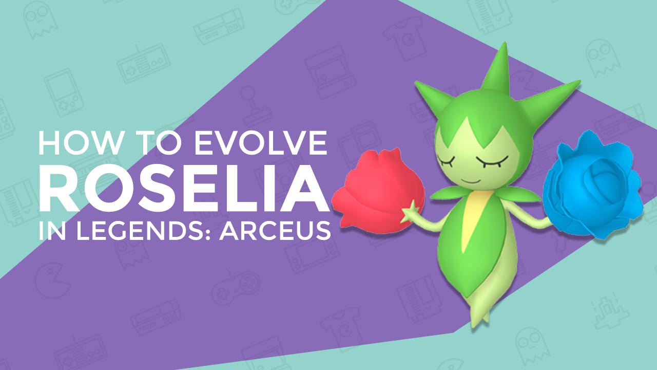 how to evolve roselia in pokemon legendsa arceus