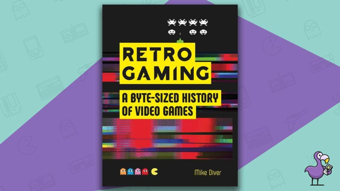 best gaming books - Retro Gaming A Byte Sized History Of Video Games