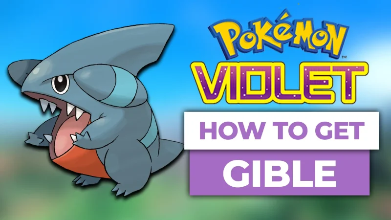 how to get gible in pokemon scarlet violet