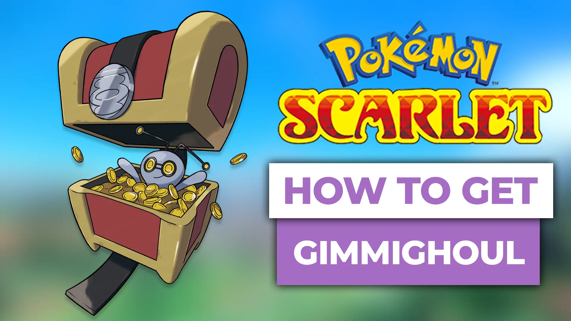 how to get gimmighoul in pokemon scarlet violet
