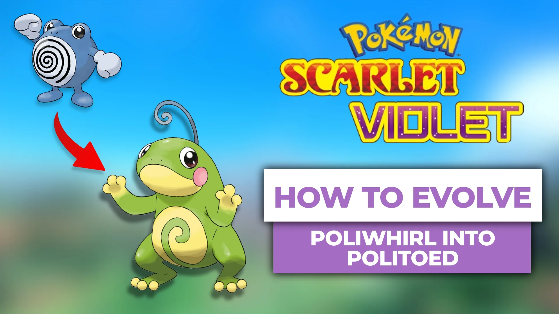how to evolve poliwhirl into politoed pokemon scarlet violet the teal mask